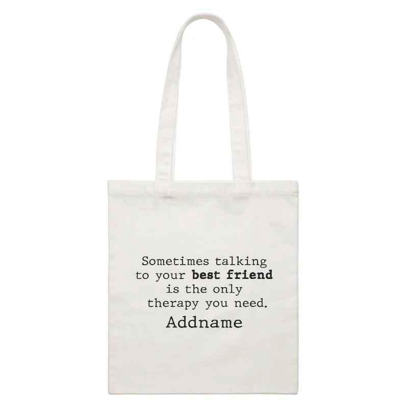 Canvas picnic bag with a set of plates and utensils includedBest Friends Quotes Sometimes Talking To Your Best Friend Is The Only Therapy White Canvas Bag