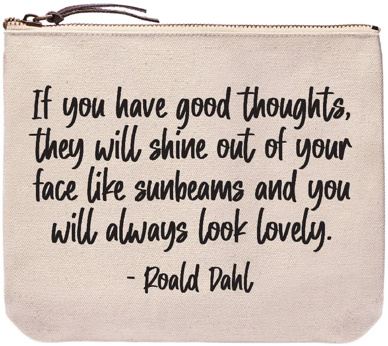 Makeup bag with a tassel or fringe detail for a bohemian vibeGood thoughts | Roald Dahl quote | zippered Everyday bags