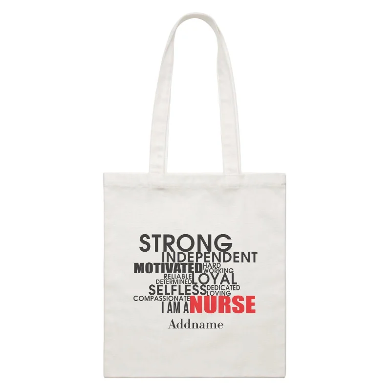 Canvas handbag with a tassel detail and a magnetic snap closureStrong, Independent, I am A Nurse White Canvas Bag