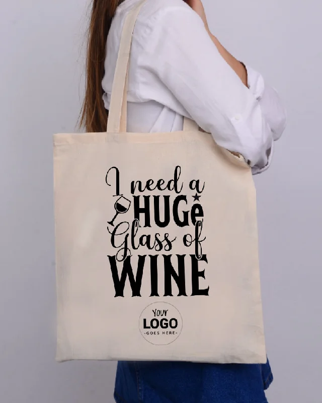 Metallic leather tote bag with a shiny finish for evening eventsI Need A Huge Glass Of Wine Design - Winery Tote Bags