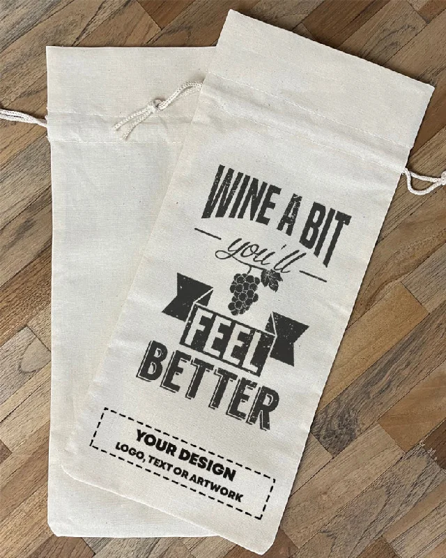 Tote bag with a hidden anti-theft pocket and RFID-blocking liningWine a Bit You'll Feel Better Design - Winery Tote Bags